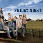 Friday Night Lights – Allt du behöver veta om den populära serien från 2006