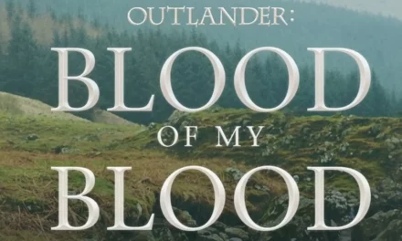 Outlander: Blood of My Blood – Allt vi vet!